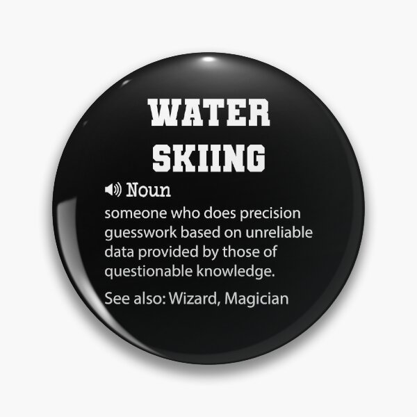 Item preview, Water Skiing Definition, Funny Water Skiing Quote, Cool gift for Water Skiing lover designed and sold by ZAstore.