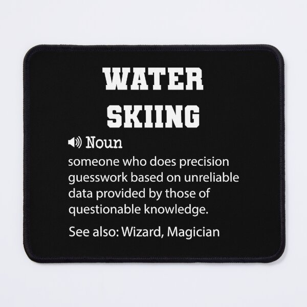 Item preview, Water Skiing Definition, Funny Water Skiing Quote, Cool gift for Water Skiing lover designed and sold by ZAstore.