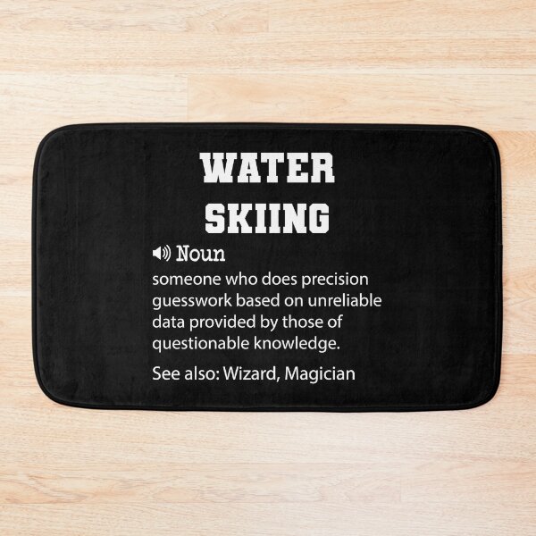 Item preview, Water Skiing Definition, Funny Water Skiing Quote, Cool gift for Water Skiing lover designed and sold by ZAstore.