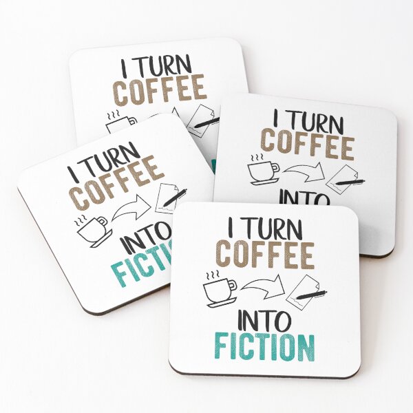 Item preview, I Turn Coffee Into Fiction - with black text - for Writers designed and sold by Mindful-Designs.