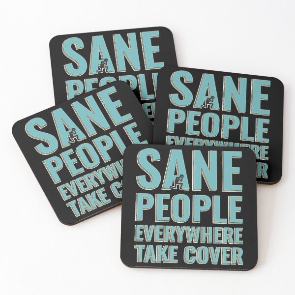 Item preview, Sane people everywhere, take cover designed and sold by arkantus.