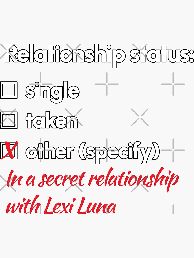 Lexi Luna Relationship Sticker For Sale By Girls Shirt Redbubble