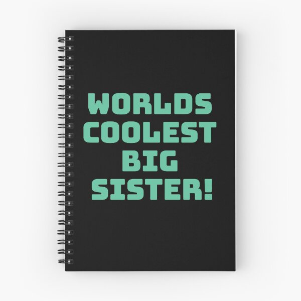 Item preview, World's coolest big Sister teal and black designed and sold by DemonicGloom.