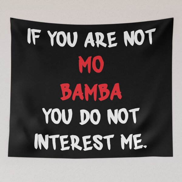 Item preview, Mo Bamba - If you are not designed and sold by 2Girls1Shirt.
