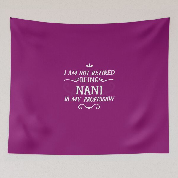 Item preview, I'm Not Retired I'm Nani Grandma Retirement designed and sold by AlwaysAwesome.