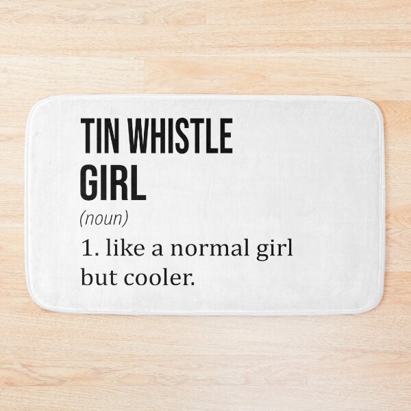 Item preview, TIN WHISTLE Girl Like A Normal Girl But Cooler - TIN WHISTLE Lover designed and sold by YukiShop.
