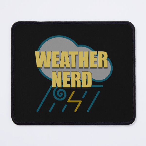 Item preview, Weather Nerd 3 designed and sold by ThePurpleFrog.