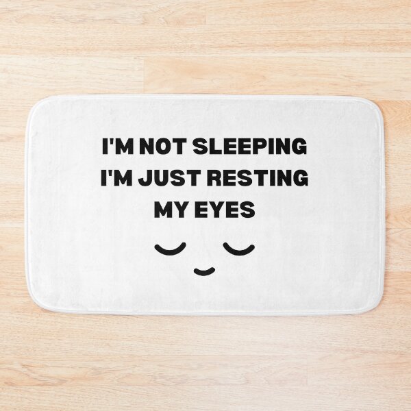 Item preview, I'm Not Sleeping I'm Just Resting My Eyes designed and sold by Sadil.