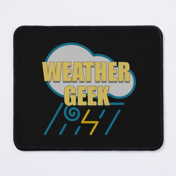 Item preview, Weather Geek 3 designed and sold by ThePurpleFrog.