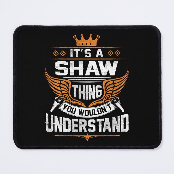 Item preview, Shaw Name T Shirt - Shaw Things Name Gift Item Tee designed and sold by hautalachante.