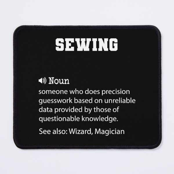 Item preview, Sewing Definition, Funny Sewing Quote, Cool gift for Sewing lover designed and sold by ZAstore.