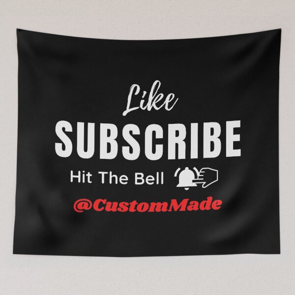Item preview, Subscribe To My Channel - Like, Subscribe, Hit The Notification Bell With Channel Name Custom Made designed and sold by Delandor.