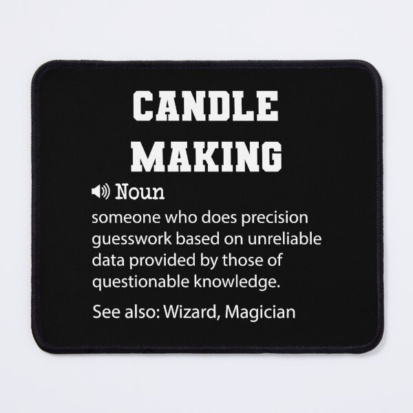 Item preview, Candle Making Definition, Funny Candle Making Quote, Cool gift for Candle Making lover designed and sold by ZAstore.