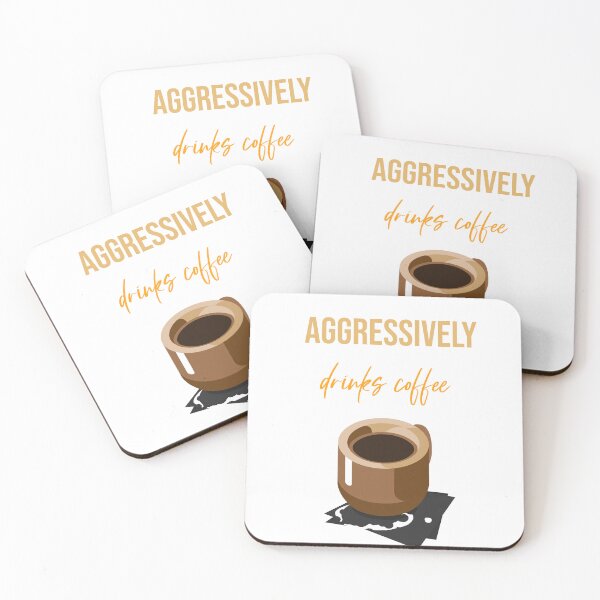 Item preview, Aggressively drinks coffee designed and sold by DoraHappy.