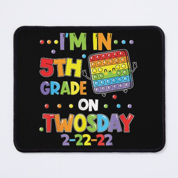 Item preview, I'm 5th Grade On Twosday 02/22/2022 Tuesday February 2nd designed and sold by ecomdesign.