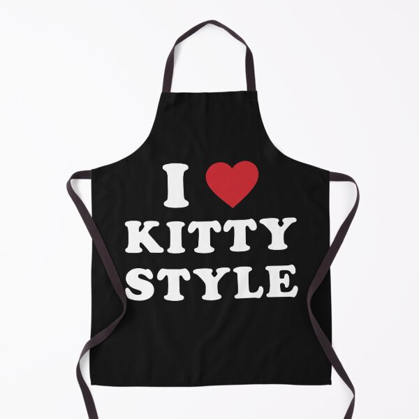 Item preview, Funny Sexual Sayings I Love Kitty Style designed and sold by skeierleber4327.