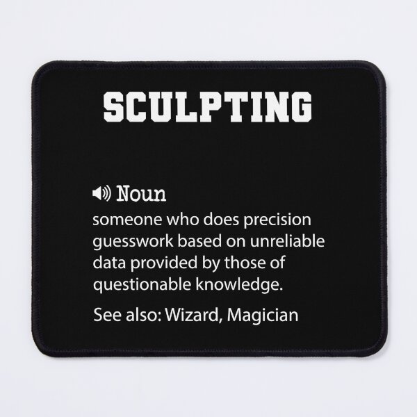 Item preview, Sculpting Definition, Funny Sculpting Quote, Cool gift for Sculpting lover designed and sold by ZAstore.