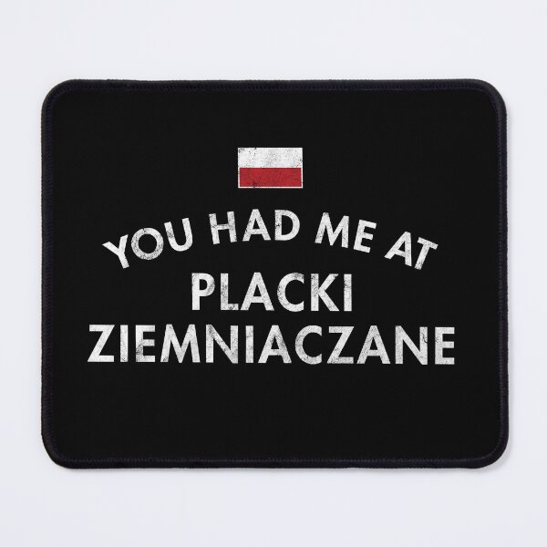 Item preview, You Had Me At Placki Ziemniaczane designed and sold by twHistory.