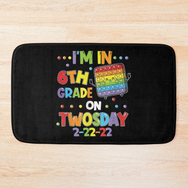 Item preview, I'm 6th Grade On Twosday 02/22/2022 Tuesday February 2nd designed and sold by ecomdesign.