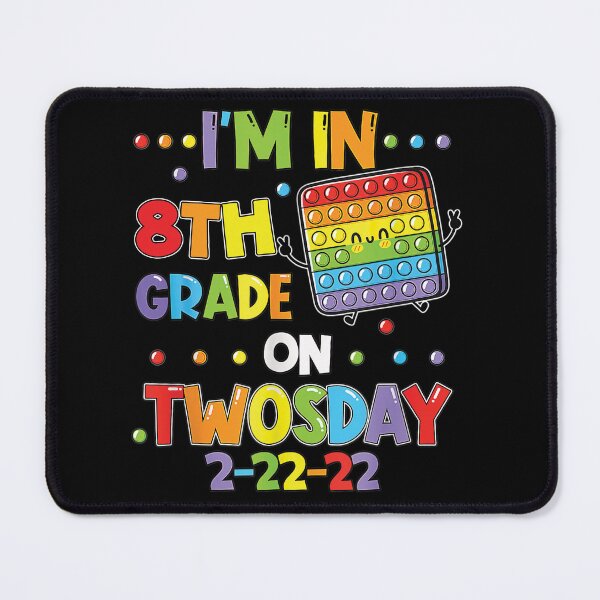 Item preview, I'm 8th Grade On Twosday 02/22/2022 Tuesday February 2nd designed and sold by ecomdesign.