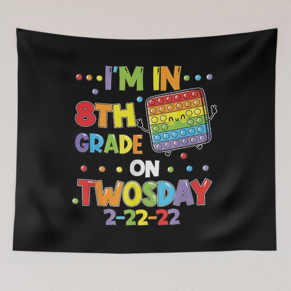 Item preview, I'm 8th Grade On Twosday 02/22/2022 Tuesday February 2nd designed and sold by ecomdesign.
