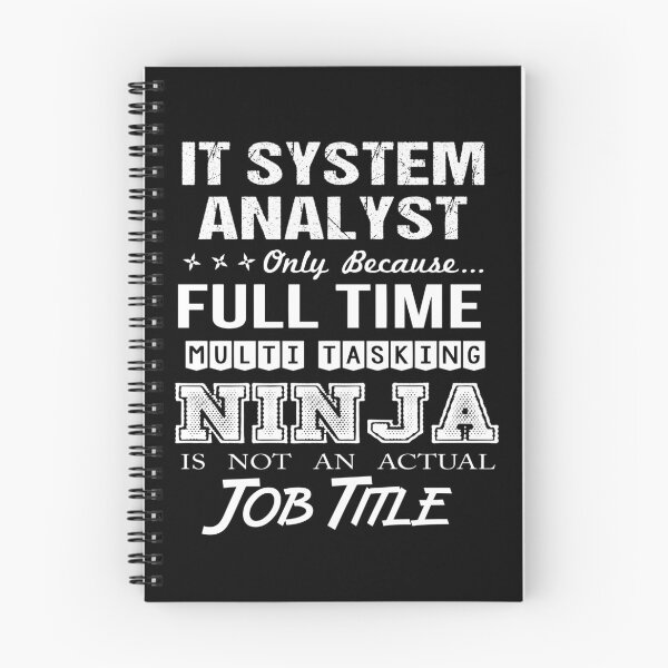 Item preview, It System Analyst T Shirt - Ninja Job Gift Item Tee designed and sold by ritterdick.