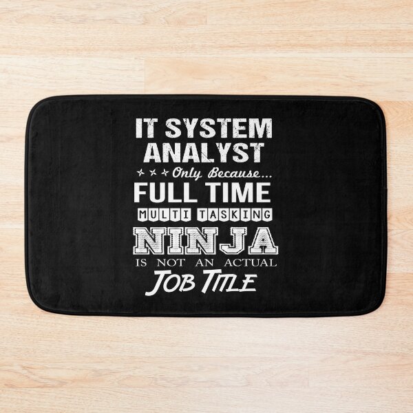 Item preview, It System Analyst T Shirt - Ninja Job Gift Item Tee designed and sold by ritterdick.