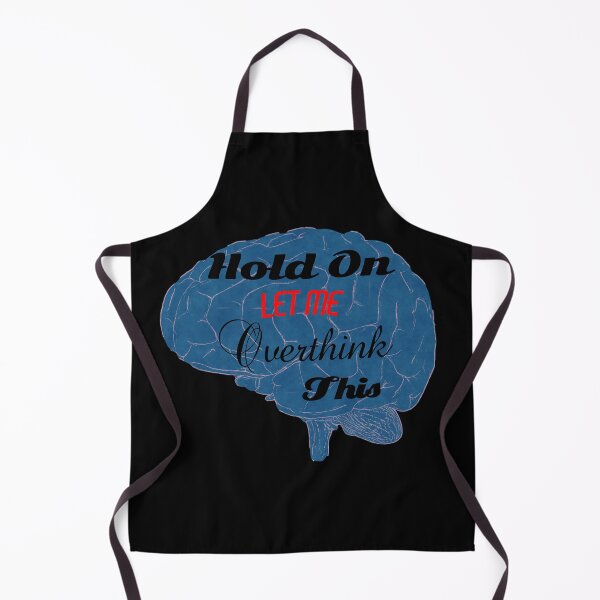 Item preview, Hold On Let Me Overthink This designed and sold by Edpod.
