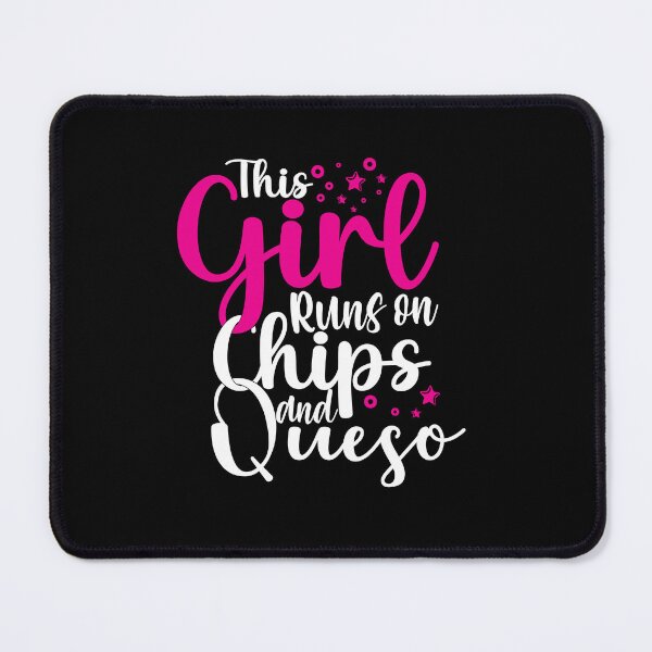 Item preview, This Girl Runs on Chips and Queso , coffee cupcakes chips, queso love food designed and sold by plussorn.