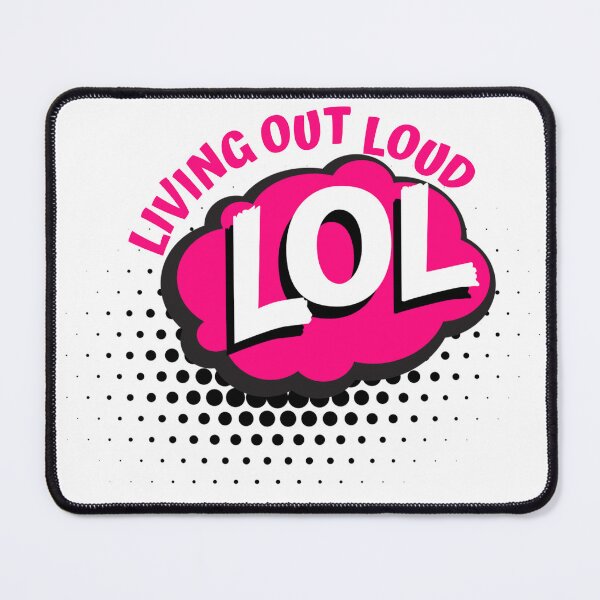 Item preview, LIVING OUT LOUD designed and sold by jreiter57.