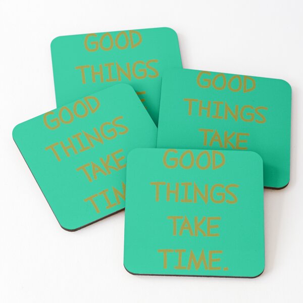 Item preview, GOOD THINGS TAKE TIME. designed and sold by TZBINOU.