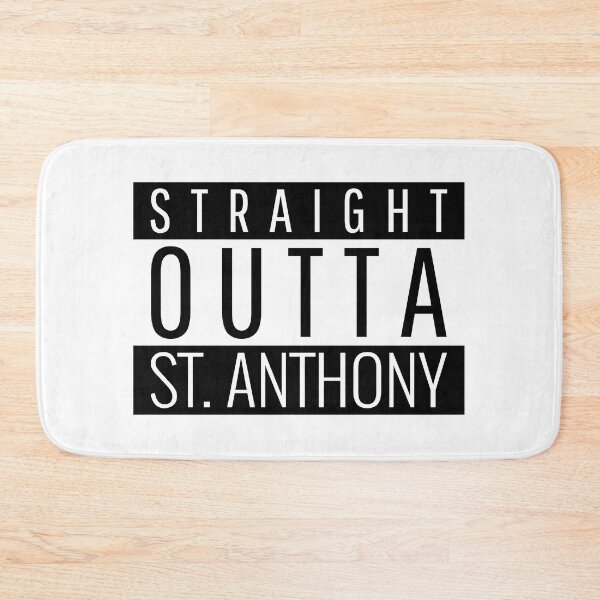 Item preview, Straight Outta Saint Anthony Minnesota St. Anthony MN designed and sold by Teelogic.
