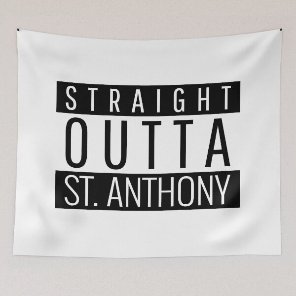 Item preview, Straight Outta Saint Anthony Minnesota St. Anthony MN designed and sold by Teelogic.