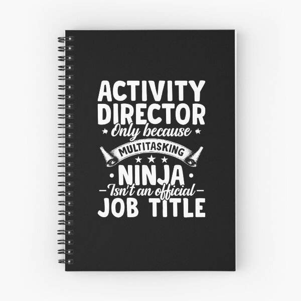 Item preview, Activity Director Only Because Multitasking Ninja Isn't An Official Job Title Shirt, Activity Director Life, Gift Idea For Activity Director designed and sold by aymob.