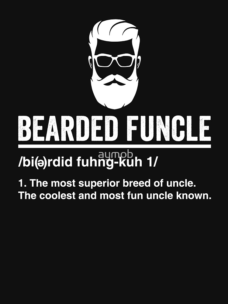 bearded funcle t shirt