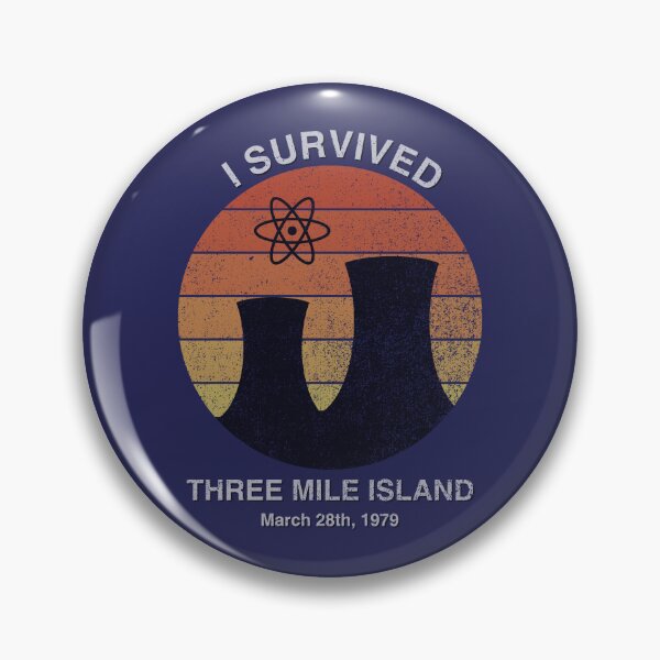 Item preview, I Survived Three Mile Island designed and sold by GloopTrekker.
