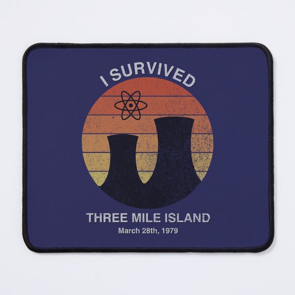 Item preview, I Survived Three Mile Island designed and sold by GloopTrekker.