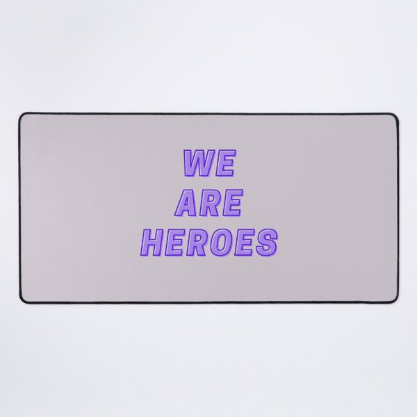 Item preview, WE ARE HEROES! designed and sold by Valgeneva.