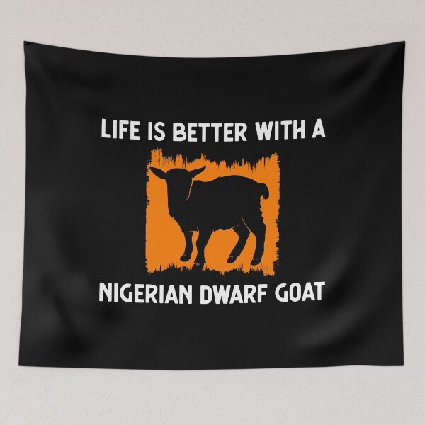 Item preview, Life Is Better Goat Lover Nigerian Dwarf design designed and sold by jakehughes2015.