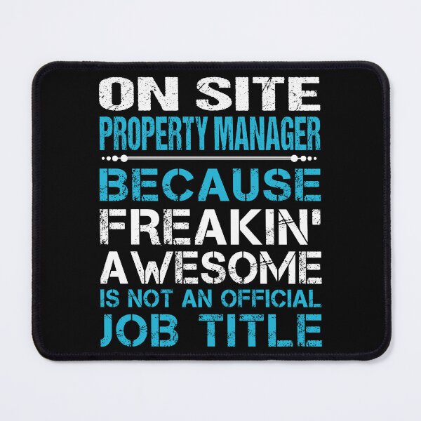 Item preview, On Site Property Manager T Shirt - Freaking Awesome Job Gift Item Tee designed and sold by oetate4774.