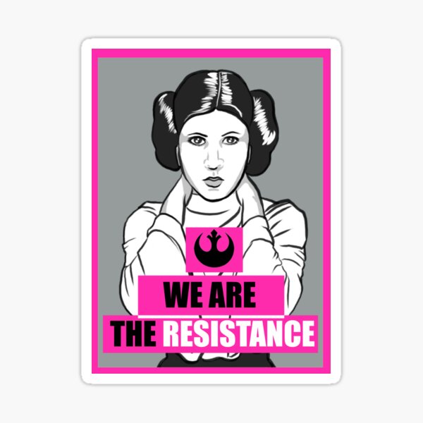We Are The Resistance Sticker