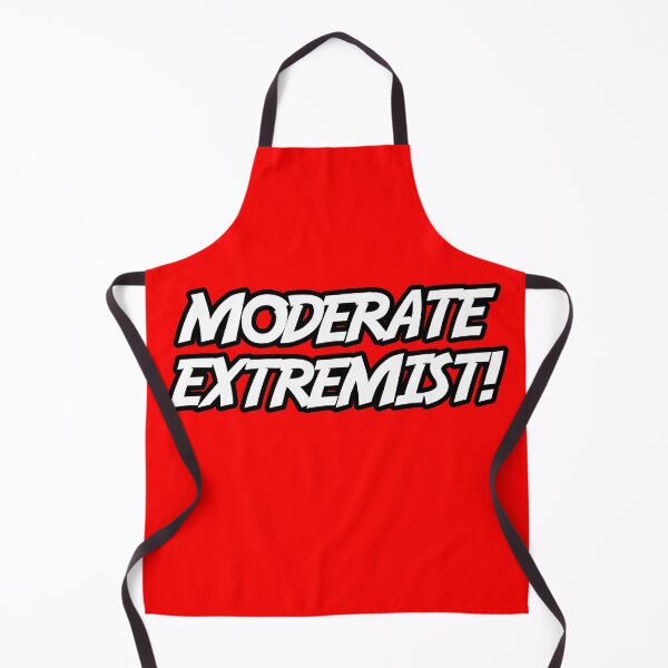 Item preview, Moderate Extremist! designed and sold by Conjuration.
