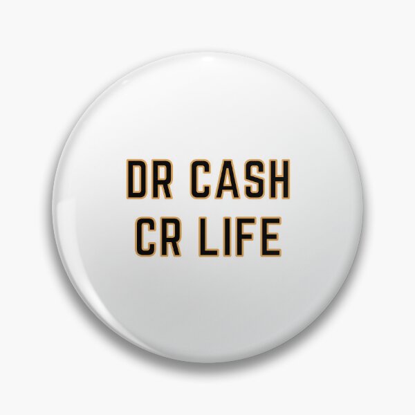 Item preview, DR CASH CR LIFE designed and sold by rgsblo.