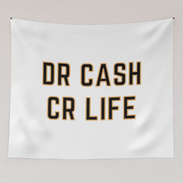 Item preview, DR CASH CR LIFE designed and sold by rgsblo.
