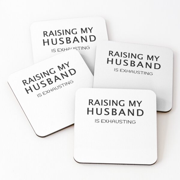 Item preview, Funny raising my Husband is exhausting, cute gift for exhausting wife birthday  designed and sold by runouts.