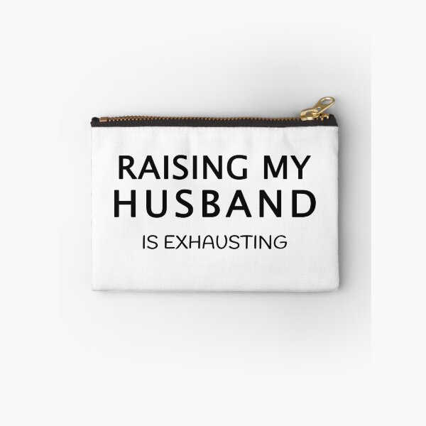 Item preview, Funny raising my Husband is exhausting, cute gift for exhausting wife birthday  designed and sold by runouts.