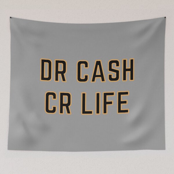Item preview, DR CASH CR LIFE designed and sold by rgsblo.