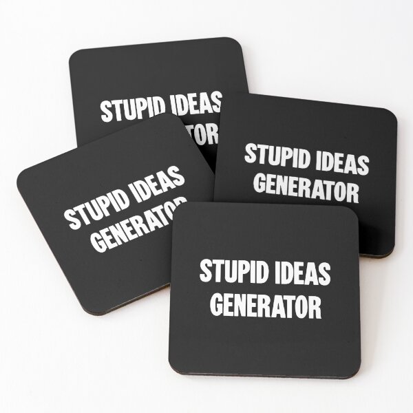 Item preview, Stupid Ideas Generator designed and sold by Good-Looking Corpse.