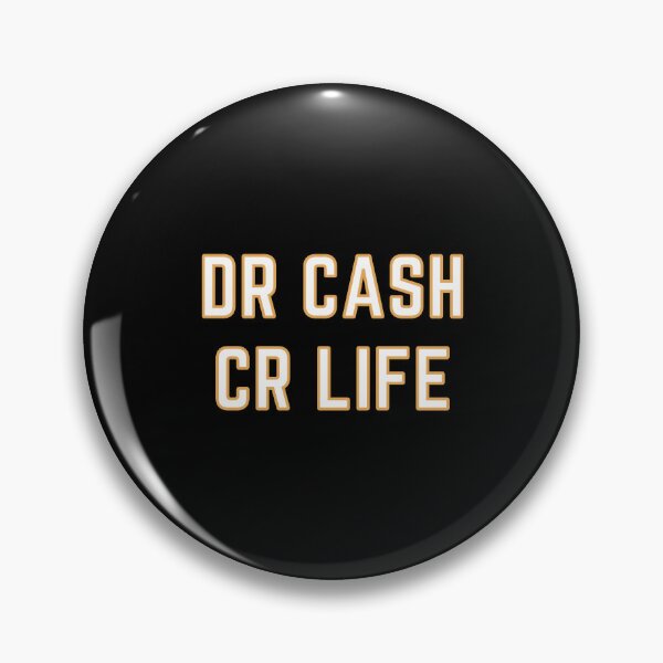 Item preview, DR CASH CR LIFE designed and sold by rgsblo.