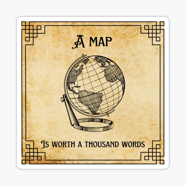 A map is worth a thousand words Sticker